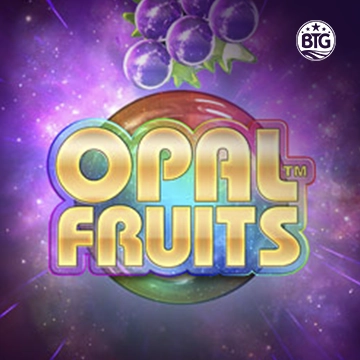 Bigtime : Opal Fruits - ATHENA777