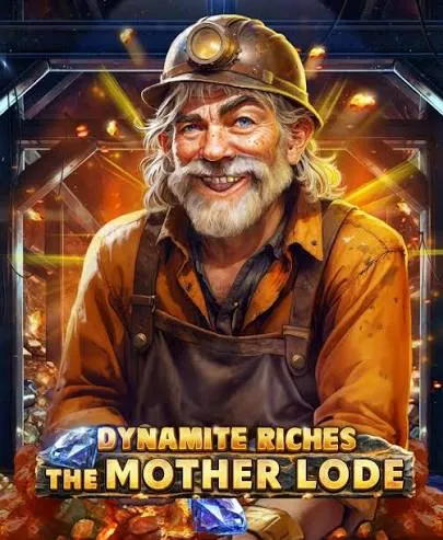 Dynamite Riches The Mother Lode - ATHENA777