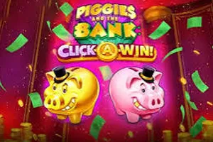Piggies and the Bank: Click-A-Win - ATHENA777